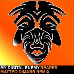 My Digital Enemy - Reaper download mp3