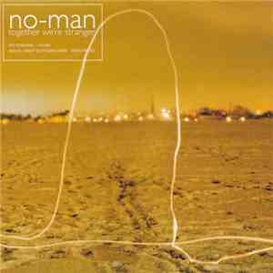 No-Man - Together We're Stranger download mp3
