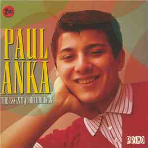 Paul Anka - The Essential Recordings mp3 download