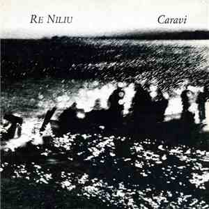 Re Niliu - Caravi download mp3