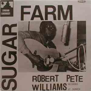 Robert Pete Williams - Sugar Farm download mp3