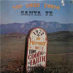 Santa Fe  - The Good Earth download mp3