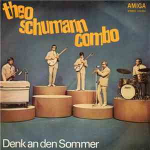 Theo Schumann Combo - Denk An Den Sommer / Freitag Nacht mp3 download