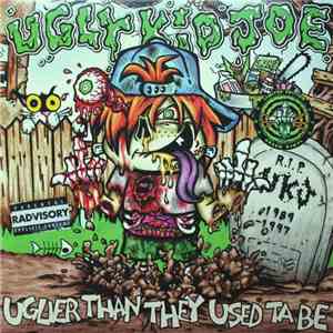 Ugly Kid Joe - Uglier Than They Used Ta Be download mp3