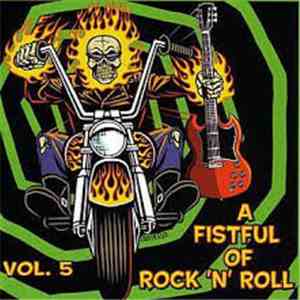 Various - A Fistful Of Rock'N'Roll Vol.5 download mp3