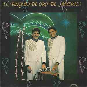 Binomio De Oro - El Binomio De Oro De America download mp3