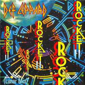Def Leppard - Rocket (Lunar Mix) download mp3