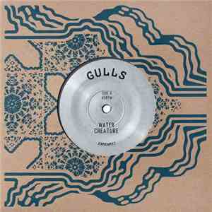Gulls / Gulls Rhythm Force - Water Creature / Message To Rogg download mp3
