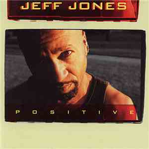 Jeff Jones  - Positive mp3 download