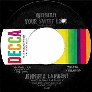 Jennifer Lambert - Someday When You're A Mother / Without Your Sweet Love mp3 download