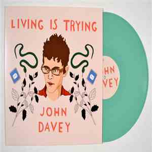 John Davey - Living Is Trying download mp3