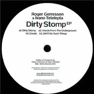 Roger Gerressen & Ivano Tetelepta - Dirty Stomp EP download mp3