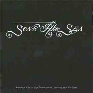 Sons Of The Sea - Sons Of The Sea download mp3
