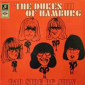 The Dukes Of Hamburg - III - Bad Side Of July download mp3