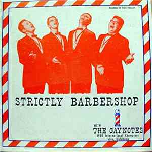 The Gaynotes  - Strictly Barbershop download mp3