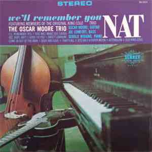 The Oscar Moore Trio - We'll Remember You, Nat download mp3