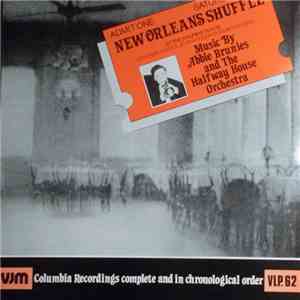 Albert Brunies And The Halfway House Orchestra - New Orleans Shuffle download mp3