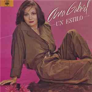 Ana Gabriel - Un Estilo download mp3