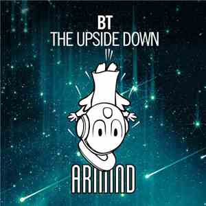 BT - The Upside Down download mp3