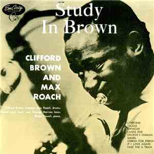 Clifford Brown And Max Roach - Study In Brown download mp3