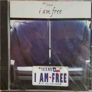 Dan Fulmer  - I Am Free download mp3
