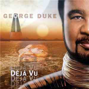 George Duke - Déjà Vu download mp3