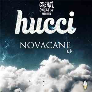 Hucci  - Novacane download mp3