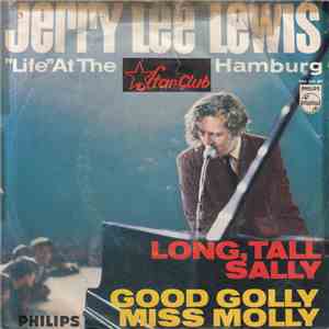 Jerry Lee Lewis And The Nashville Teens - "Live" At The "Star-Club" Hamburg download mp3