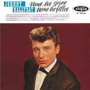 Johnny Hallyday - Nous Les Gars Nous Les Filles mp3 download