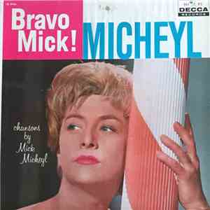 Mick Micheyl - Bravo Mick! download mp3