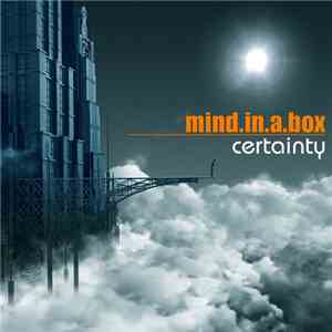 Mind.In.A.Box - Certainty download mp3