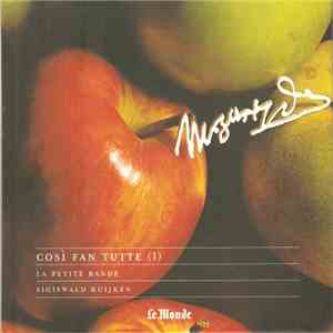 Mozart - La Petite Bande, Sigiswald Kuijken - Così Fan Tutte (I) download mp3