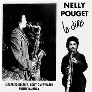 Nelly Pouget - Le Dire download mp3
