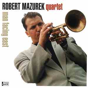 Rob Mazurek Quartet - Man Facing East download mp3