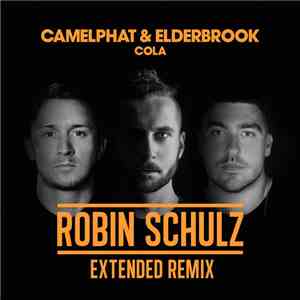 CamelPhat & Elderbrook - Cola (Robin Schulz Remix) download mp3