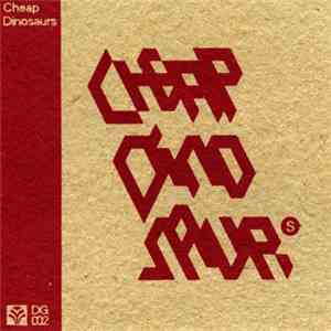 Cheap Dinosaurs - Cheap Dinosaurs download mp3