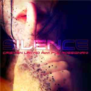 Cristian Lavino Feat. Pol Rossignani - Silence download mp3