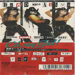 Dead Or Alive = デッド・オア・アライヴ - Come Home With Me Baby = カム・ホーム・ウィズ・ミー・ベイビー mp3 download