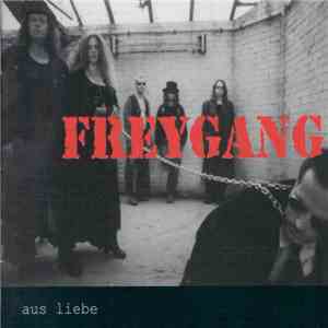 Freygang - Aus Liebe download mp3