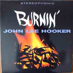 John Lee Hooker - Burnin' download mp3