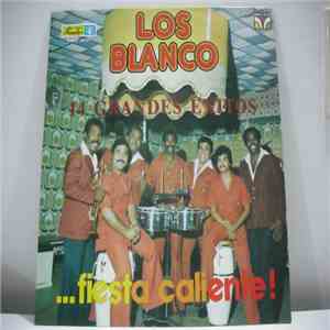 Los Blanco - 14 Grandes Éxitos Fiesta Caliente download mp3