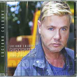 Luciano Caldore - Ripartire download mp3