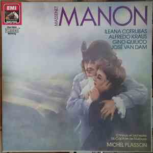 Massenet - Ileana Cotrubas, Alfredo Kraus, Gino Quilico, José van Dam, Chœurs Et Orchestre Du Capitole De Toulouse, Michel Plasson - Manon download mp3