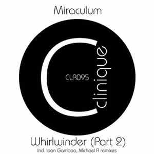 MiraculuM - Whirlwinder (Part 2) download mp3