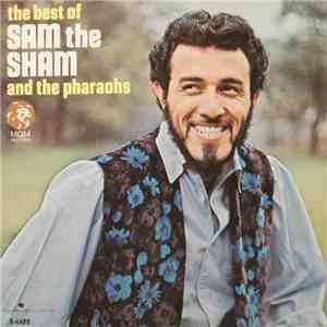 Sam The Sham & The Pharaohs - The Best Of Sam The Sham And The Pharaohs download mp3