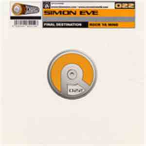 Simon Eve - Final Destination / Rock Ya Mind mp3 download