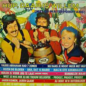 Various - Hup, Daar Is Willem ... (Met De Waterpomptang) mp3 download