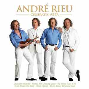 André Rieu - André Rieu Celebrates ABBA / Music Of The Night download mp3