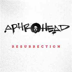 Aphrohead - Resurrection download mp3