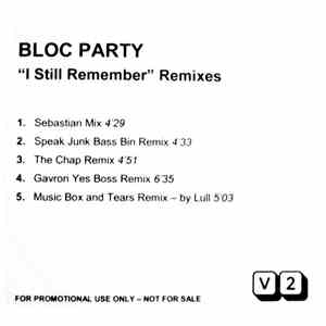 Bloc Party - "I Still Remember" Remixes download mp3